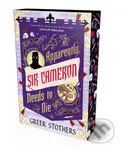 Apparently, Sir Cameron Needs to Die - Greer Stothers - kniha z kategorie Fantasy