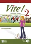 Vite! 2 A2: Livre de l´éleve - kniha z kategorie Jazykové učebnice a slovníky