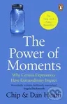 The Power of Moments (Why Certain Experiences Have Extraordinary Impact) - kniha z kategorie Marketing