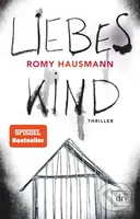Liebes Kind - Romy Hausmann - kniha z kategorie Thrillery