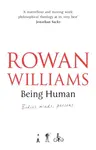 Being Human - Rowan Williams