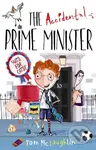 The Accidental Prime Minister - Tom Mclaughlin - kniha z kategorie Pro děti