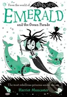 Emerald and the Ocean Parade - Harriet Muncaster - kniha z kategorie Pro děti