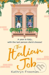 The Italian Job - Kathryn Freeman - kniha z kategorie Romantika