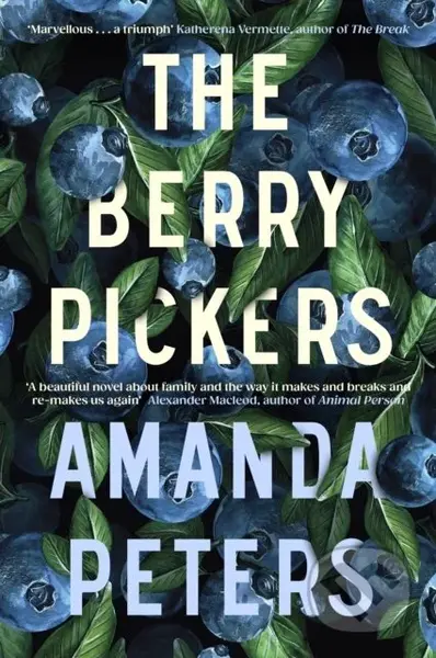 The Berry Pickers - Amanda Peters - kniha z kategorie Společenská beletrie