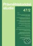Právněhistorické studie 47-2,Právněhistorické studie 47-2