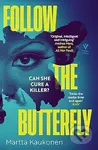 Follow the Butterfly - Martta Kaukonen - kniha z kategorie Detektivky, thrillery a horory