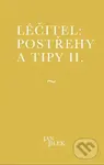 Léčitel: Postřehy a tipy II. - Jan Jílek - kniha z kategorie Psychologie