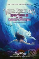 Wild Rescuers: Sentinels in the Deep Ocean - Stacyplays - kniha z kategorie Pro děti