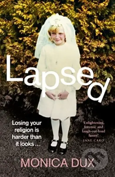 Lapsed - Monica Dux - kniha z kategorie Filozofie