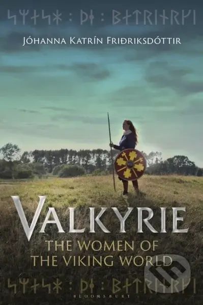 Valkyrie (The Women of the Viking World) - Johanna Katrin Friðriksdottir - kniha z kategorie Historie