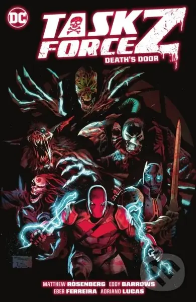 Task Force Z Vol. 1: Death's Door - Eddy Barrows, Matthew Rosenberg