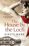 The House by the Loch ('a deeply satisfying work of pure imagination' - Damian Barr) - kniha z kategorie Společenská beletrie