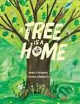 A Tree Is a Home - Pamela Hickman - kniha z kategorie Pro děti
