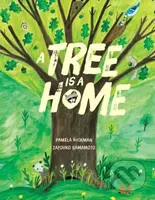 A Tree Is a Home - Pamela Hickman - kniha z kategorie Pro děti