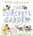 The Concrete Garden - Bob Graham