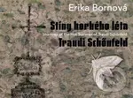 Erika Bornová - Stíny horkého léta Traudi Schönfeld - kniha z kategorie Malířství
