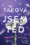 Taková jsem teď - Amber Smith