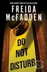 Do Not Disturb - Freida McFadden - kniha z kategorie Thrillery