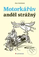 Motorkářův anděl strážný - Petr Hošťálek - kniha z kategorie Společenská beletrie