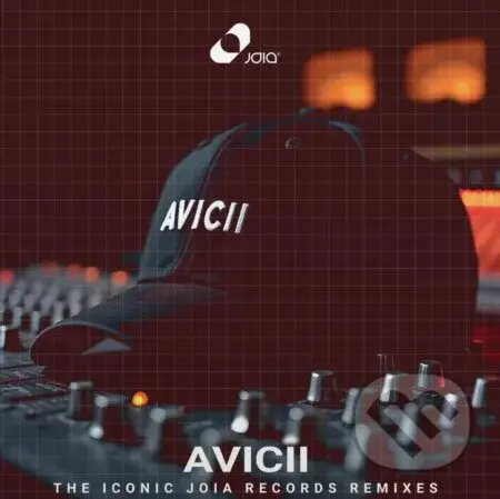 Avicii: The Iconic Joia Records Remixes LP