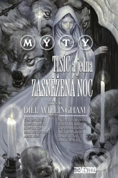 Mýty: Tisíc a jedna zasněžená noc - Bill Willingham, Marc Buckingham (ilustrátor) - kniha z kategorie Komiksy