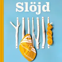 Slojd - Kerstin Neumuller