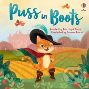 Puss in Boots - Rob Lloyd Jones, Gemma Roman (ilustrátor) - kniha z kategorie Pohádky