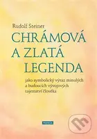 Chrámová a Zlatá legenda - Rudolf Steiner - kniha z kategorie Mýty, pověsti a legendy