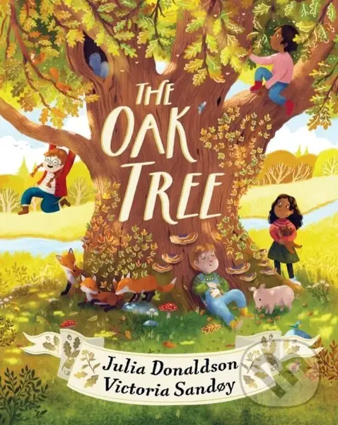 The Oak Tree - Julia Donaldson