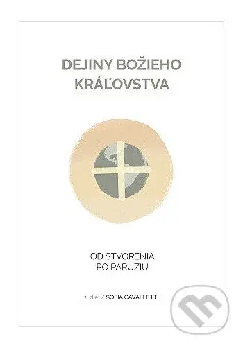 Dejiny Božieho kráľovstva - Sofia Cavalletti - kniha z kategorie Knihy o Bibli