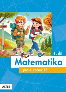 Matematika pro 3. ročník, 1. díl - Hana Staudková, Růžena Blažková, Květoslava Matoušková, Milena Vaňurová