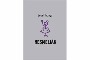 Nesmelián aneb Do experimentálního textu vstup nesmělý - Josef Honys