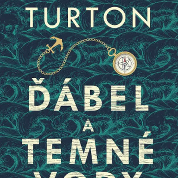 Ďábel a temné vody - Stuart Turton