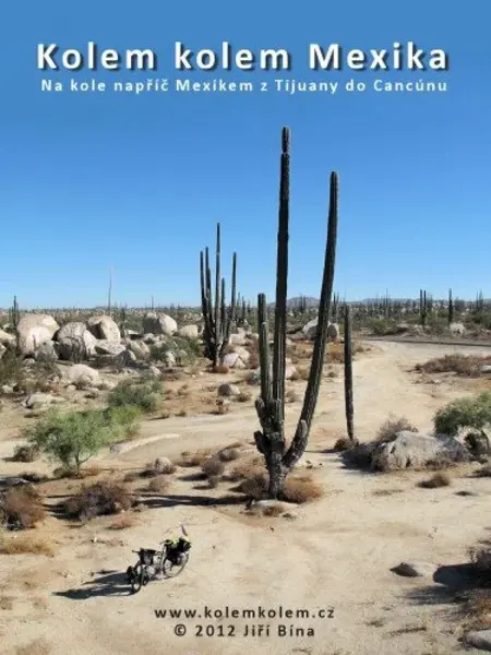 Kolem kolem Mexika - Jiří Bína