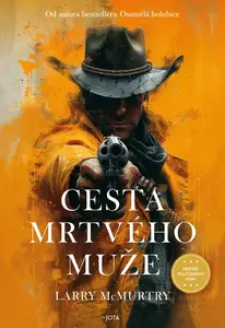 Cesta mrtvého muže - Larry McMurtry