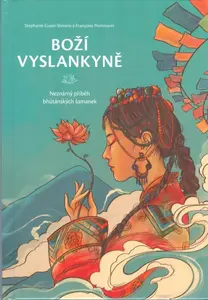 Boží vyslankyně - Neznámý příběh bhútánských šamanek - Francoise Pommaret
