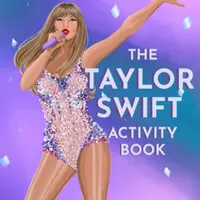 The Taylor Swift Activity Book - Nathan Joyce