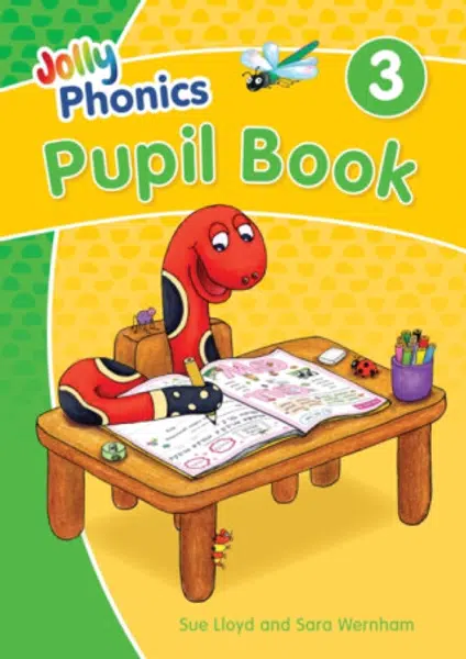 Jolly Phonics Pupil Book 3 - Sara Wernham, Sue Lloyd