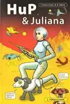 HuP a Juliana - Radek Krédl - kniha z kategorie Sci-fi a fantasy