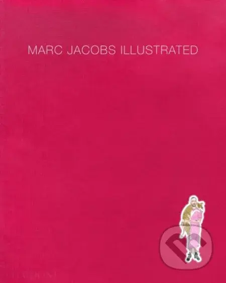 Illustrated - Marc Jacobs - kniha z kategorie Móda