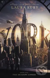 York: The Shadow Cipher - Laura Ruby, Dave Stevenson (ilustrácie)
