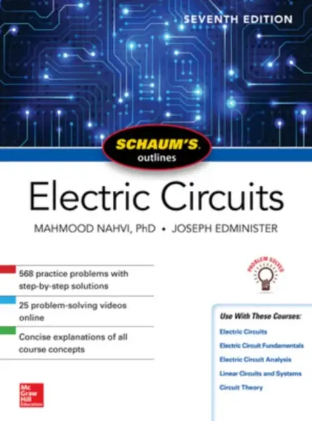 Schaum's Outline of Electric Circuits, Seventh Edition - Joseph Edminister, Mahmood Nahvi