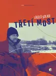 Třetí most (Defekt) - László Szilasi