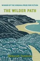 The Wilder Path - Deborah Tomkins