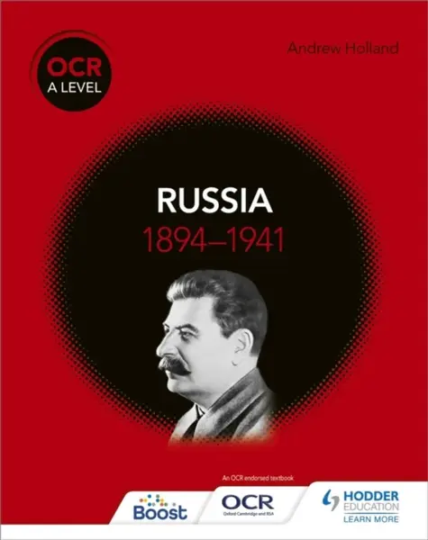 OCR A Level History: Russia 1894-1941 - Andrew Holland
