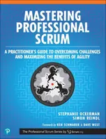 Mastering Professional Scrum - Simon Reindl, Stephanie Ockerman
