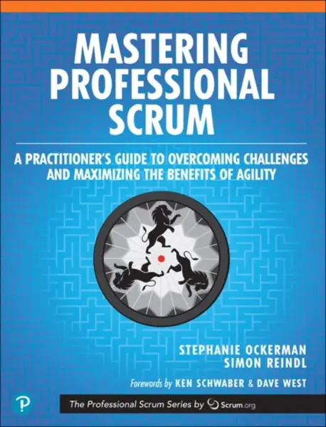 Mastering Professional Scrum - Simon Reindl, Stephanie Ockerman