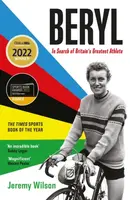 Beryl - WINNER OF THE SUNDAY TIMES SPORTS BOOK OF THE YEAR 2023 - Jeremy  Wilson