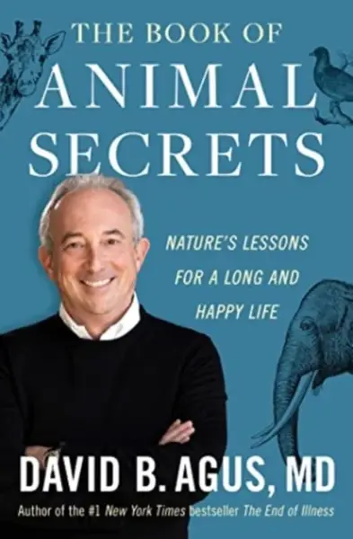 The Book of Animal Secrets - David B. Agus